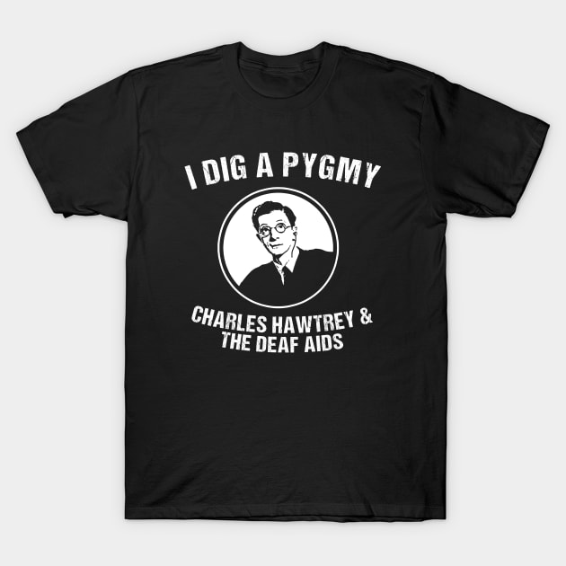 CHARLES HAWTREY & THE DEAF AIDS T-Shirt by CelestialCharmCrafts